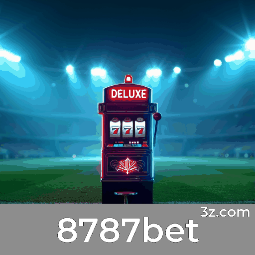 8787bet: Experiência Imersiva e Otimizada para Brasileiros